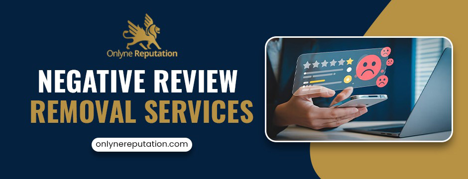 Google Reputation Management: How to Remove Negative Google Review Issues?
